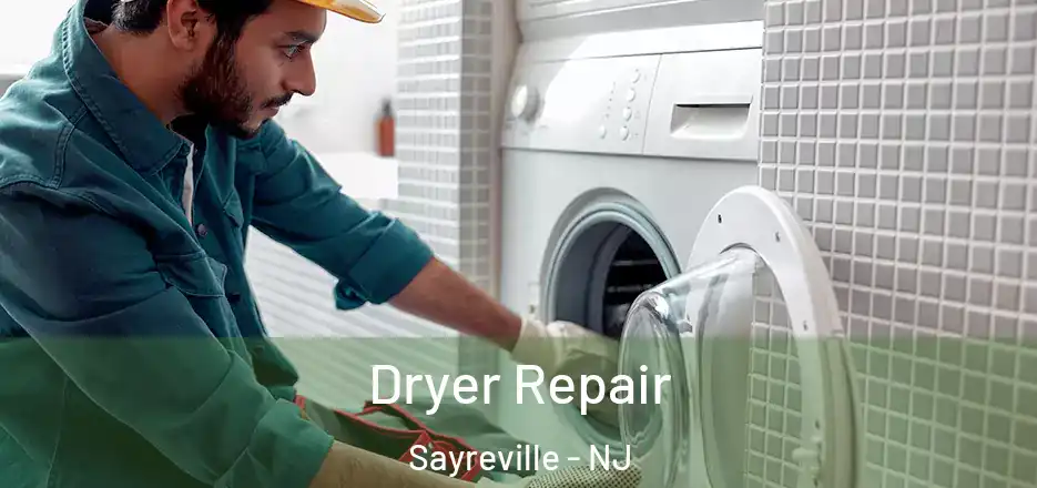 Dryer Repair Sayreville - NJ