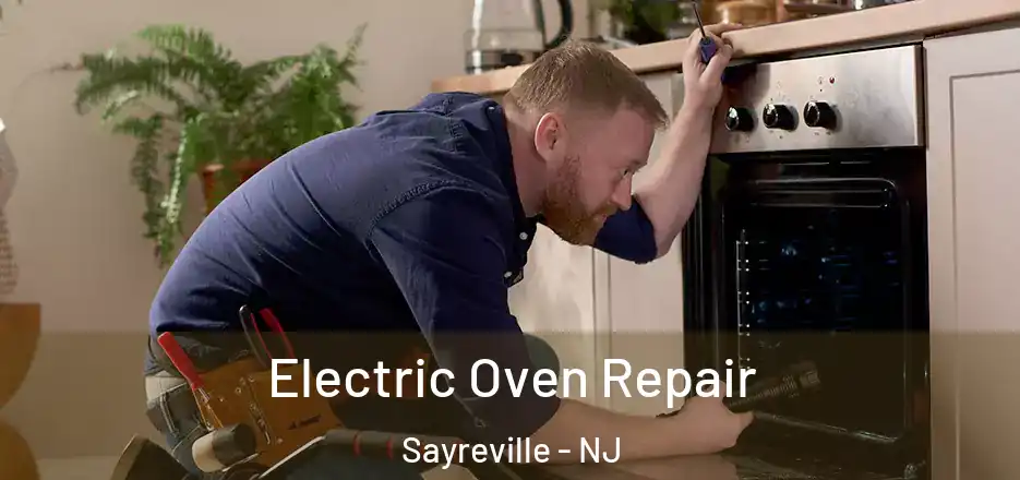 Electric Oven Repair Sayreville - NJ