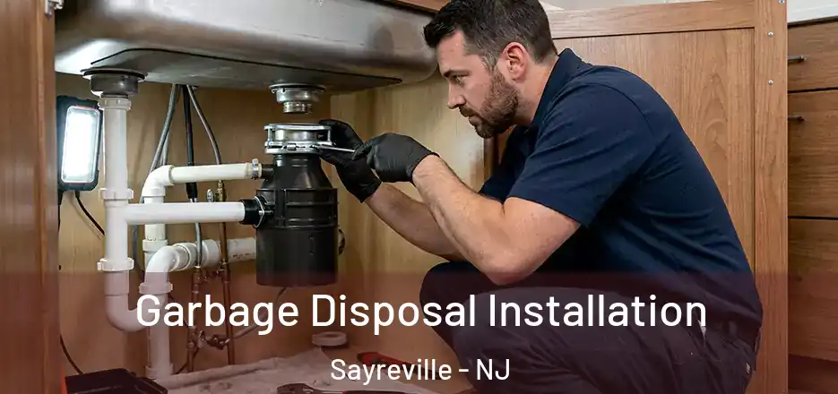 Garbage Disposal Installation Sayreville - NJ