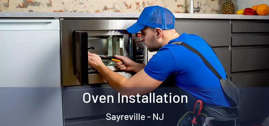 Oven Installation Sayreville - NJ