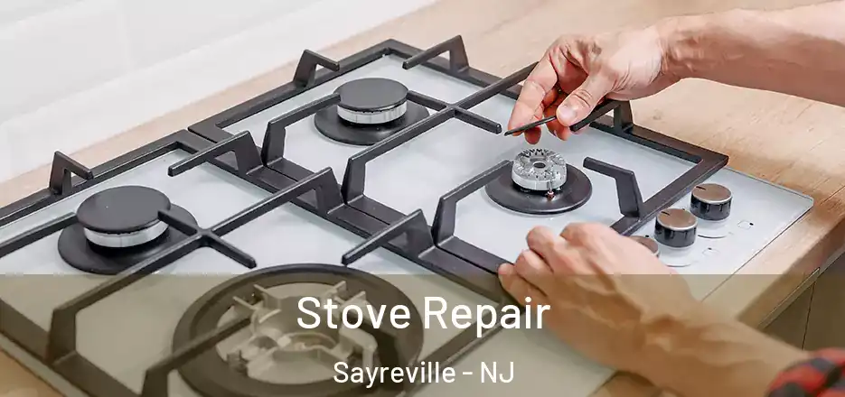Stove Repair Sayreville - NJ