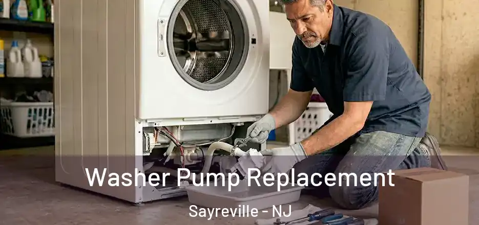 Washer Pump Replacement Sayreville - NJ